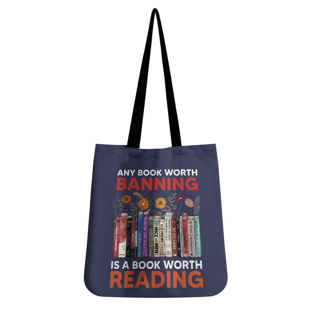 Any Book Worth Banning Is A Book Worth Reading Book Lovers Gift TBF362